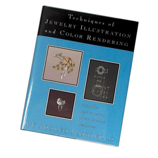 Matt "Techniques of Jewelry Illustration and Color Rendering"